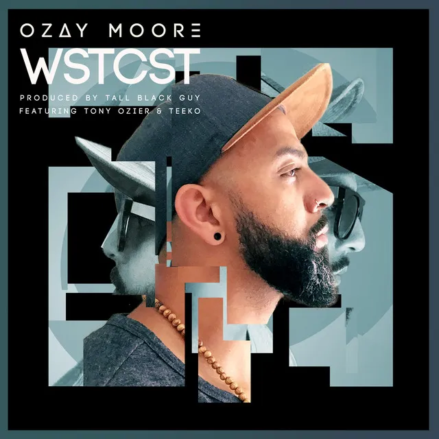 WSTCST (feat. Tony Ozier & Teeko) [Produced by Tall Black Guy]