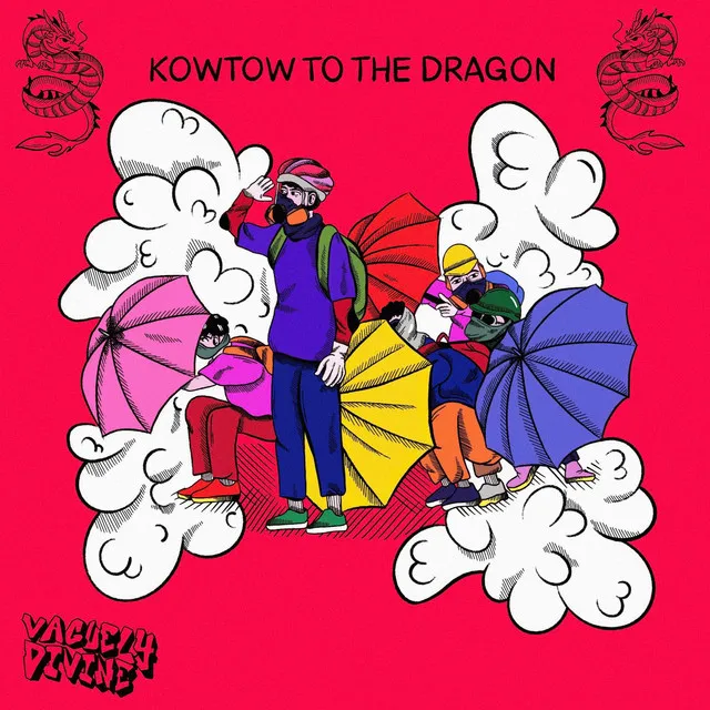 KOWTOW TO THE DRAGON