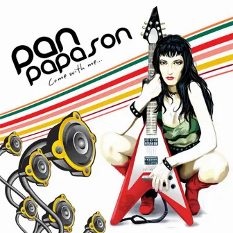 Come With Me by Pan Papason