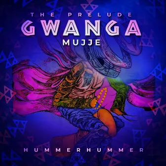 The Prelude (Gwanga Mujje) by hummerhummer