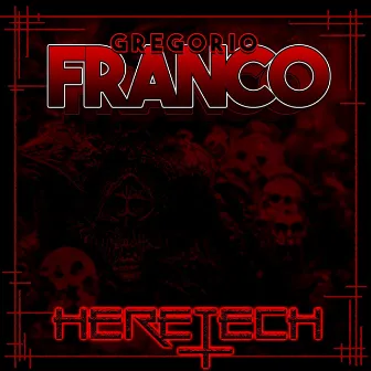 HERETECH by Gregorio Franco