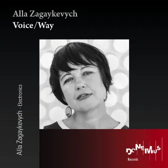 Voice/Way by Alla Zagaykevych