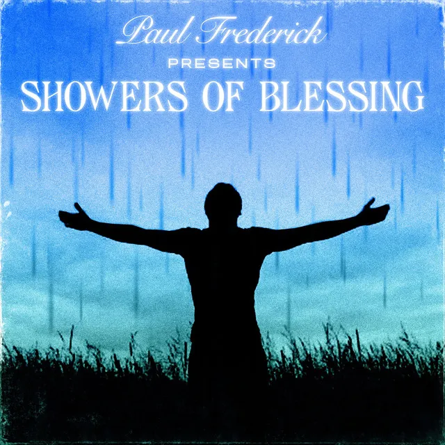 Showers Of Blessing