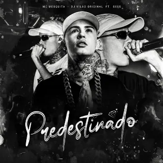 Predestinado by SXSS