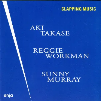 Clapping Music by Reggie Workman