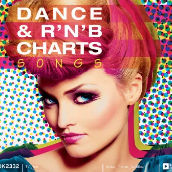 Dance & R'N'B Charts Songs (Edited Version) by Philip Lees