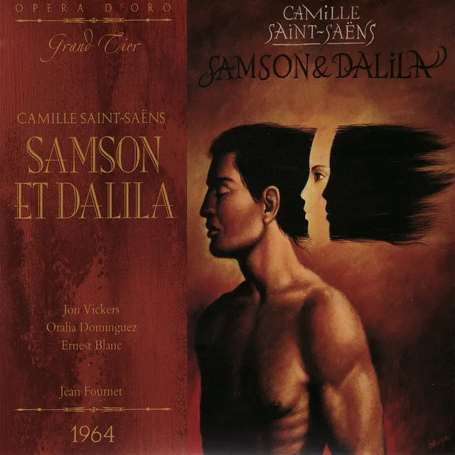 Samson Et Dalila: Act II, "Mon cœur s'ouvre à ta voix" (Dalila, Samson)