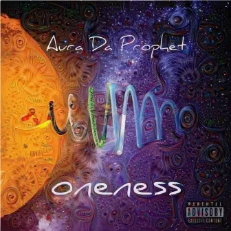 Oneness by Aura Da Prophet