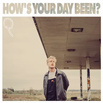 How's Your Day Been? by Tadhg Daly