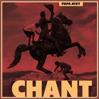 CHANT by Papa Atey