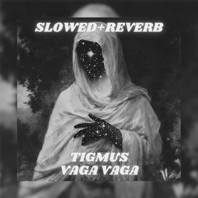 Vaga Vaga - slowed and reverb