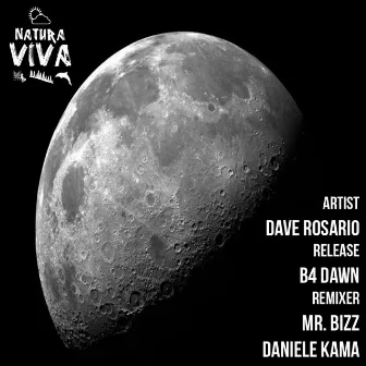 B4 Dawn by Dave Rosario