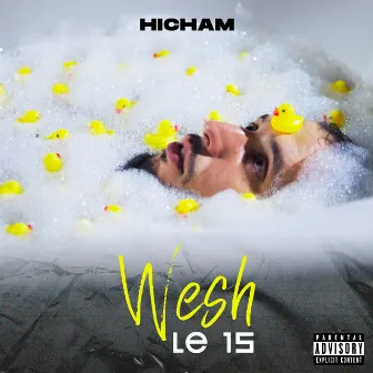 Wesh le 15 by Hicham