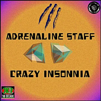 Crazy Insonnia by Adrenaline Staff