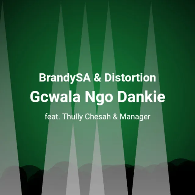 Gcwala Ngo Dankie