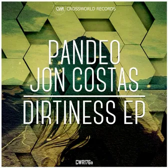 Dirtiness EP by Jon Costas