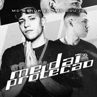 Me Dai Proteção by MC Guu JD