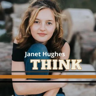 Think by Janet Hughes