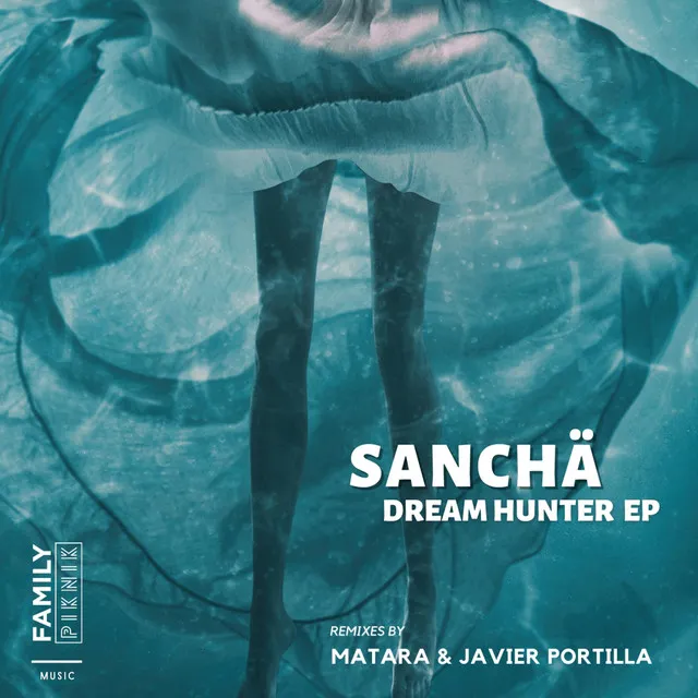 Dream Hunter - Javier Portilla Remix