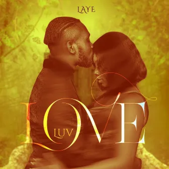 Luv Love by Laye