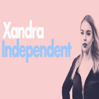 Independent by Xandra