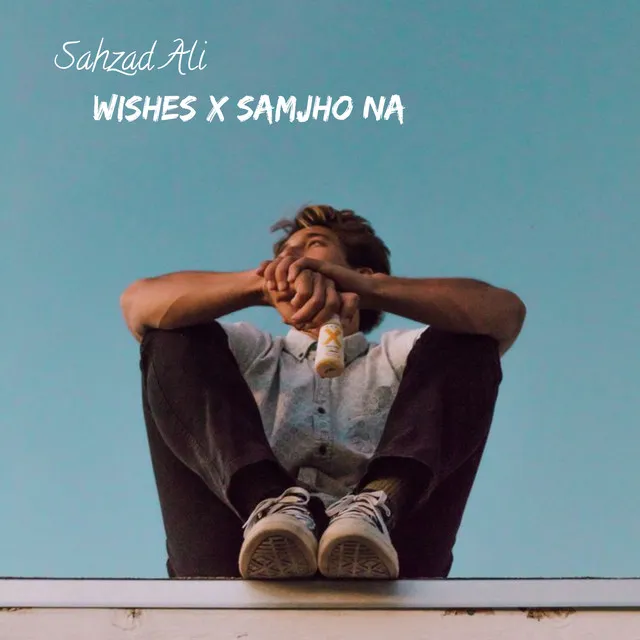 Wishes X Samjho Na