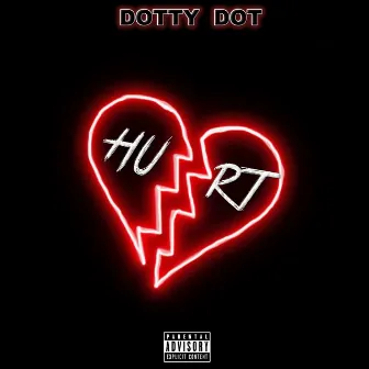 Hurt by Dotty Dot