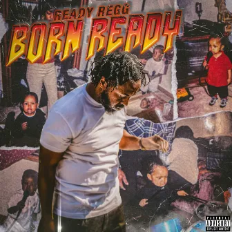 Born Ready by Ready Regg