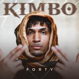 KIMBO by Yung Forty