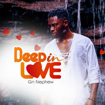 Deep in Love by Gn Nephew