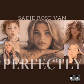 Perfectly by Sadie Rose Van