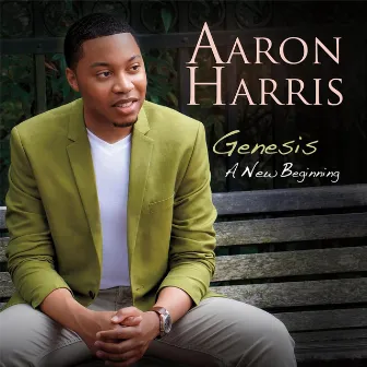 Genesis: A New Beginning by Aaron Harris