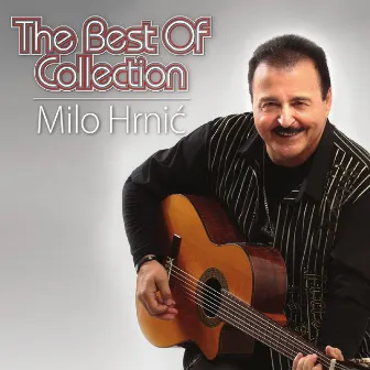 The Best of Collection by Milo Hrnic