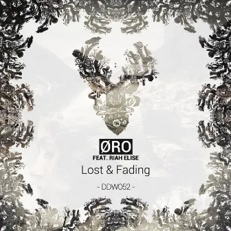 Lost & Fading by Øro