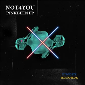 Pinkbeen EP by Not4You