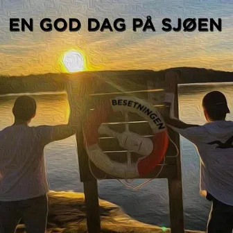 En God Dag På Sjøen by Besetningen