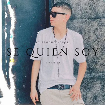 Sé Quién Soy by Siker 31