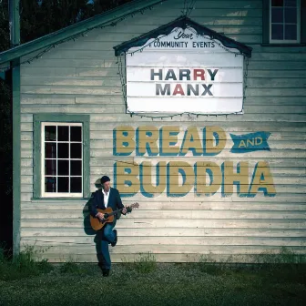 Bread and Buddha by Harry Manx