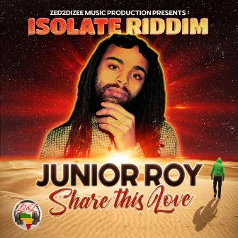 Isolate Riddim (1) by Junior Roy