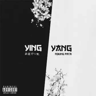 Ying Yang by Foking Pata