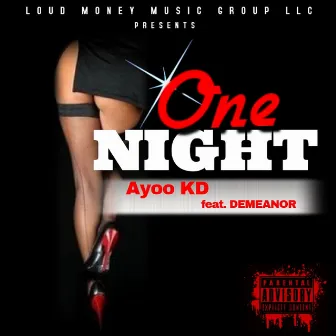 One Night by Ayoo Kd