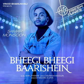 Bheegi Bheegi Baarishein by Samar Monsoon