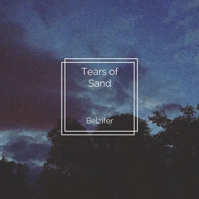 Tears of Sand