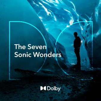 The Seven Sonic Wonders by Chris Watson