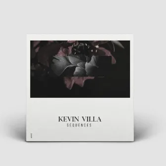 Sequences by Kevin Villa