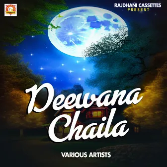 Deewana Chaila by Monika