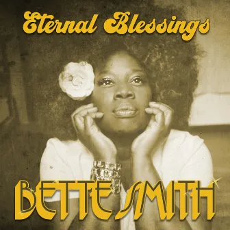 Eternal Blessings by Bette Smith