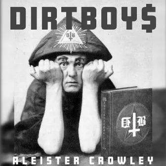 Aleister Crowley by DirtBoys