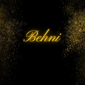 Behni by Devarshi Soneji