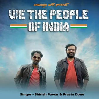 We The People Of India by Shirish Pawar